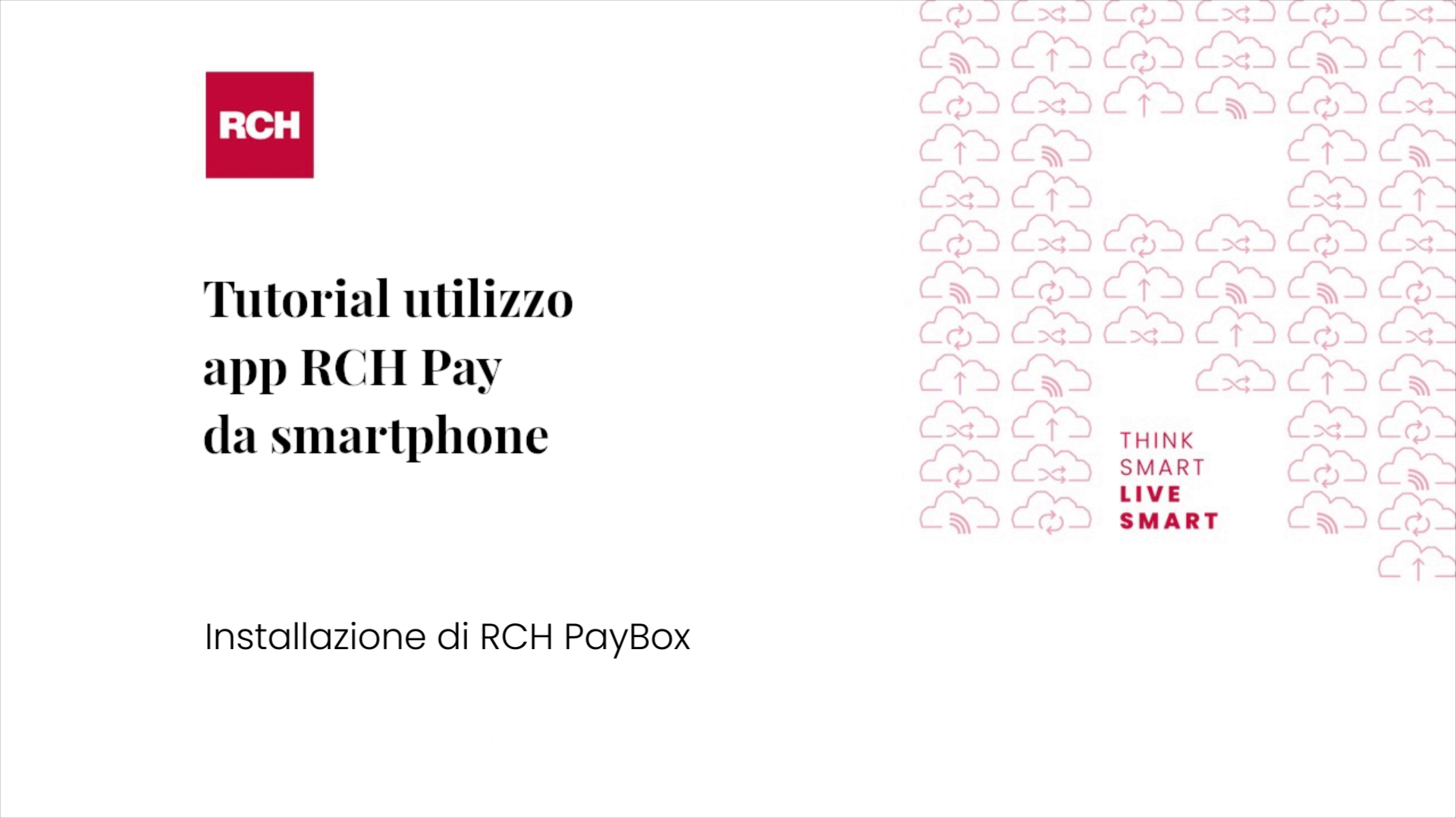 Tutorial 2022-05: Utilizzo di RCH Pay