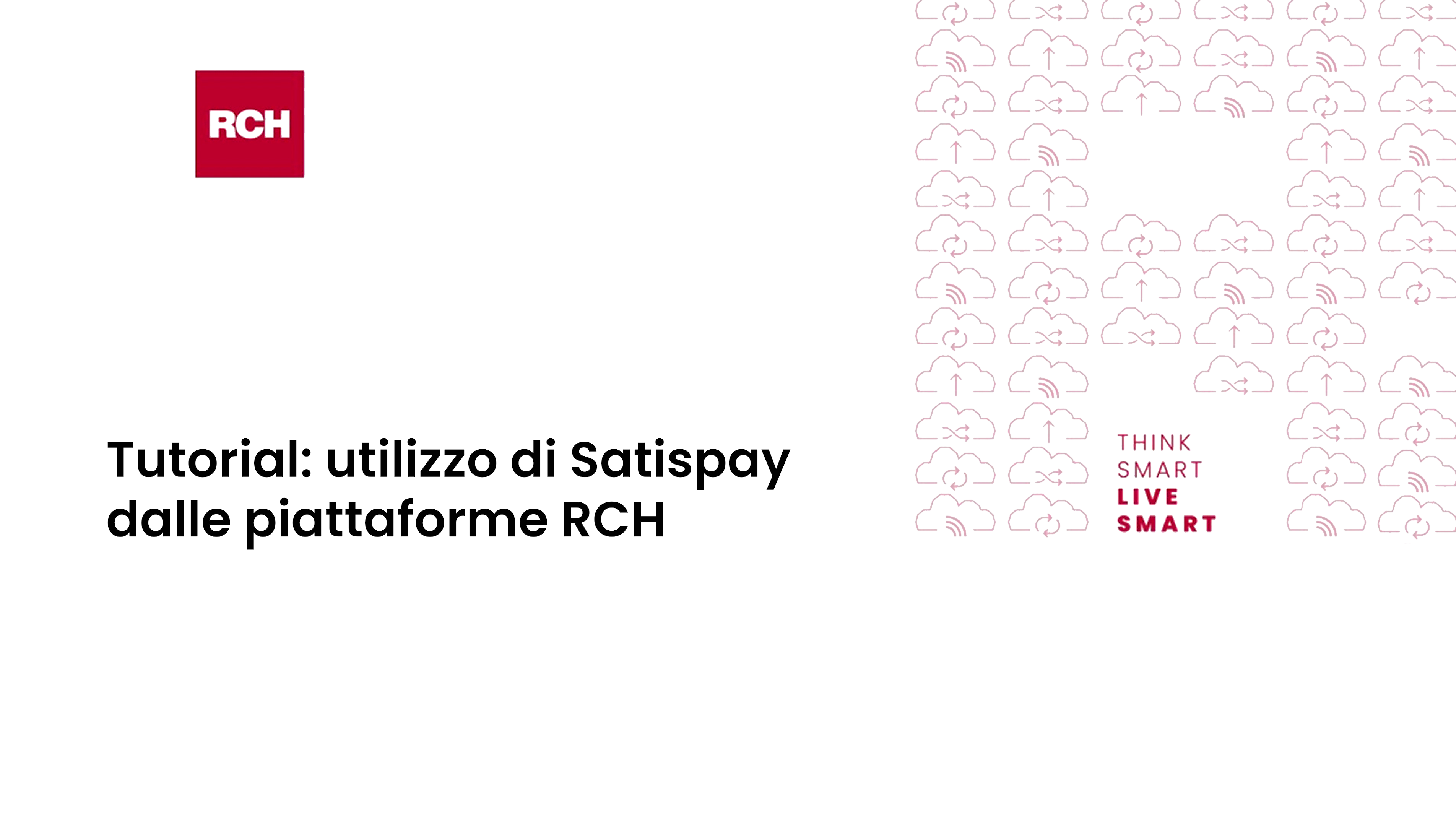 Utilizzo di SATISPAY da prodotti RCH